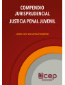 Compendio Jurisprudencial Justicia Penal Juvenil