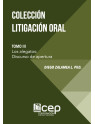 Colección Litigación Oral Tomo III: Los Alegatos. Discurso de Apertura