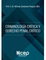 Criminología Crítica y Derecho Penal Crítico 